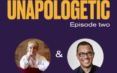 Listen To Episode Two of UNAPOLOGETIC – The Podcast